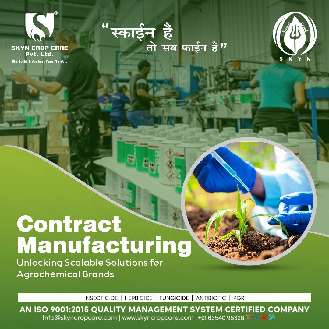 How Skyn Crop Care is Redefining Agrochemical Manufacturing through Contract Manufacturing Services